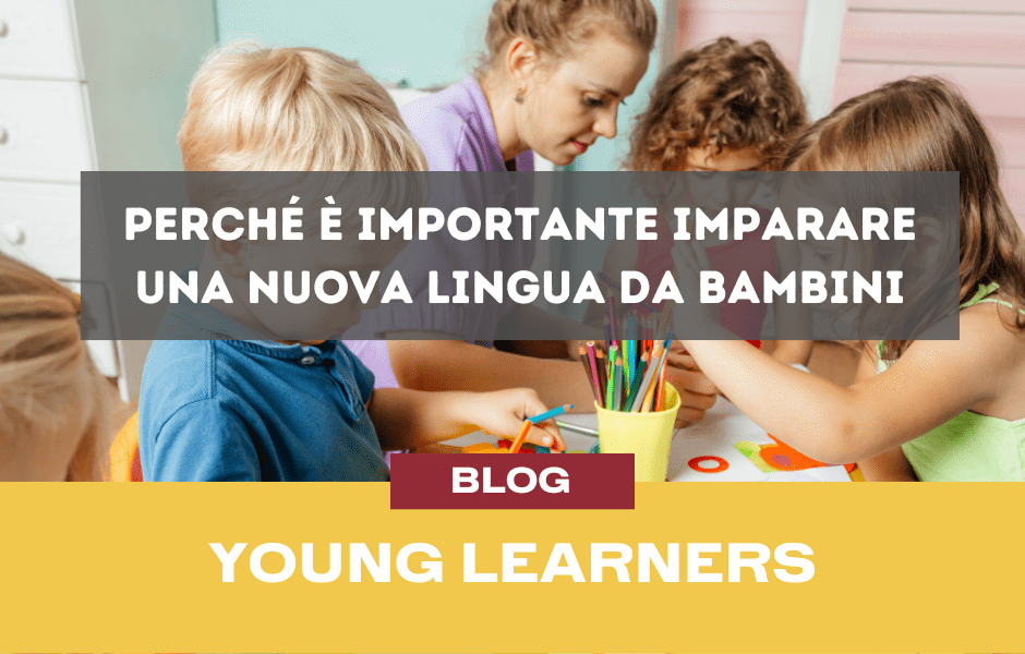 Perché è importante imparare una nuova lingua da bambini