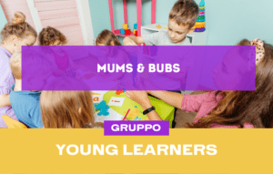 Mums & Bubs Latina Inglese